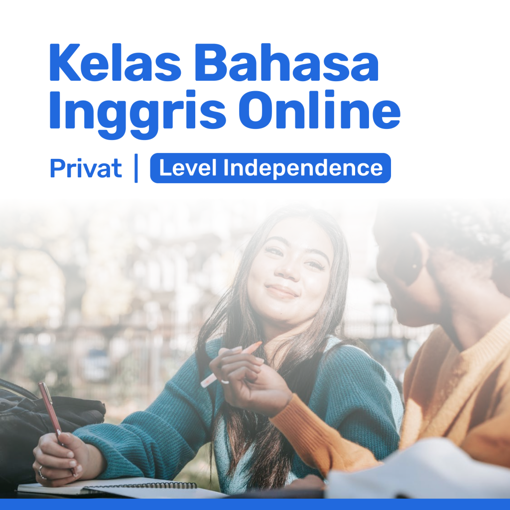 Kelas Bahasa Inggris Online Privat Level Independence - Yureka ...