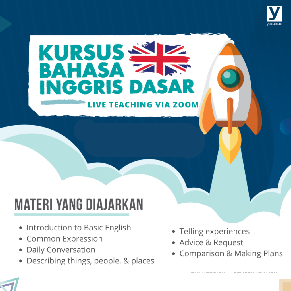 KELAS BAHASA INGGRIS DASAR LIVE TEACHING VIA ZOOM - Yureka Education Center