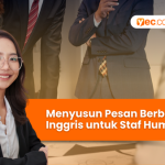 Menyusun Pesan Berbahasa Inggris untuk Staf Humas